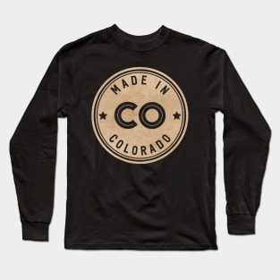 Made In Colorado CO State USA Long Sleeve T-Shirt